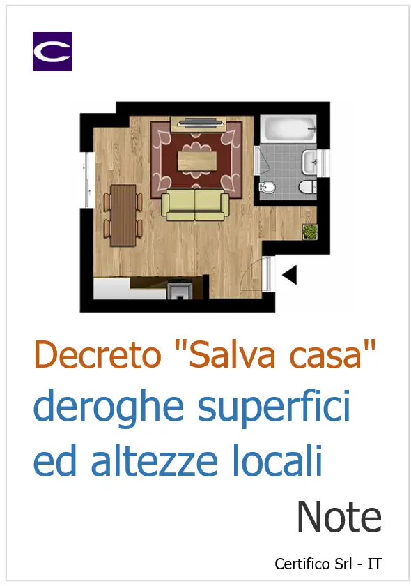 Decreto "Salva casa": deroghe superfici ed altezze locali / Note Decreto "Salva casa": deroghe superfici ed altezze locali / Note